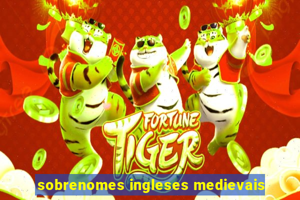 sobrenomes ingleses medievais